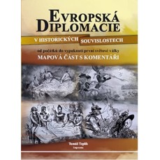 Evropská diplomacie v historických souvislostech od počátků do vypuknutí první světové